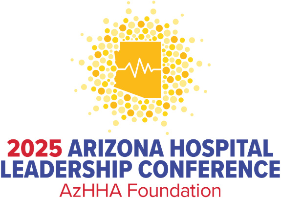 2025 Arizona Hospital Leadership Conference